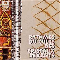 Riccardo Nova: Rythmes du Culte des Cristaux Rêvants